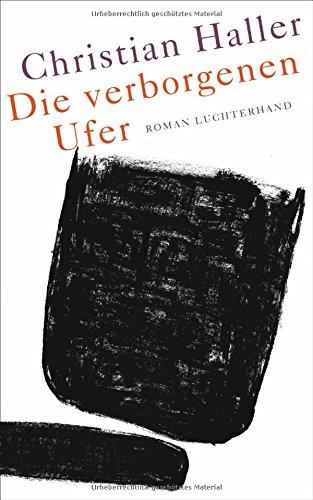 Die verborgenen Ufer: Roman