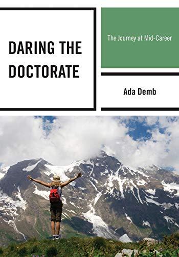 Daring the Doctorate: The Journey at Mid-Career