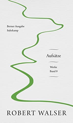 Werke. Berner Ausgabe: Band 9: Aufsätze