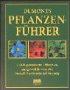 DuMont's Pflanzenführer: 2000 ausgewählte Pflanzen ausgewählt von der Royal Horticultural Society