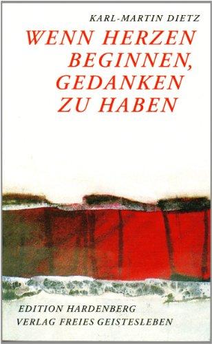 Wenn Herzen beginnen, Gedanken zu haben: Zur Spiritualisierung des Denkens im Michael-Zeitalter