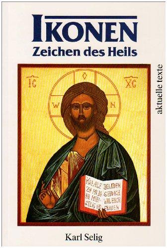 Ikonen - Zeichen des Heils