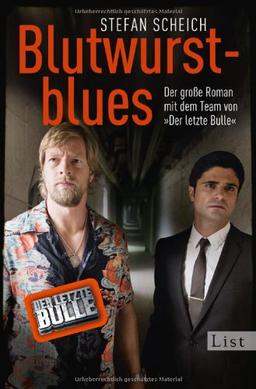 Blutwurstblues. Ein Mick-Brisgau-Krimi: Der große Roman mit dem Team von Der letzte Bulle