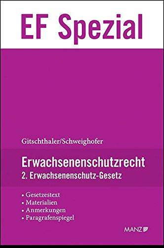 Erwachsenenschutzrecht: 2. Erwachsenenschutz-Gesetz