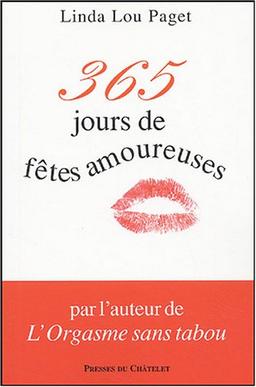 365 jours de fêtes amoureuses