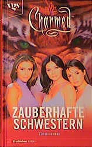 Charmed, Zauberhafte Schwestern, Bd. 7: Zirkuszauber