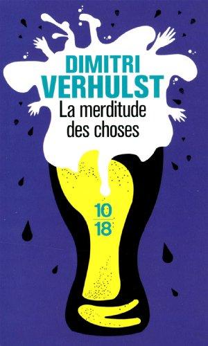 La merditude des choses