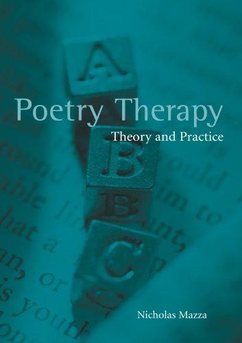 Poetry Therapy: Theory and Practice