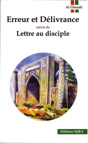 Erreur et délivrance. Lettre au disciple