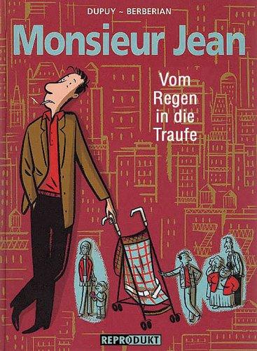 Monsieur Jean 05: Vom Regen in die Traufe.