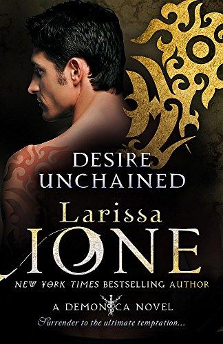 Desire Unchained: Number 2 in series (Demonica Novel, Band 2)