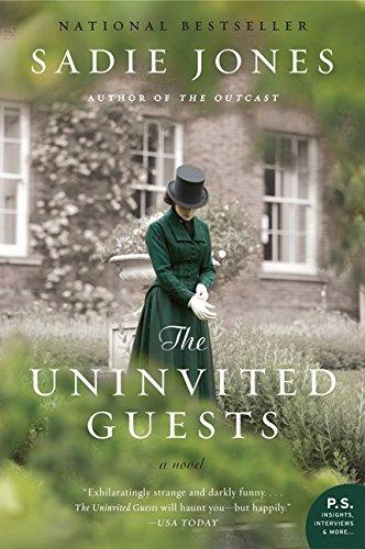 The Uninvited Guests: A Novel (P.S.)