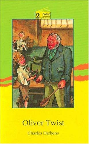 Oliver Twist: 2100 Headwords (Oxford Progressive English Readers. Grade 2)