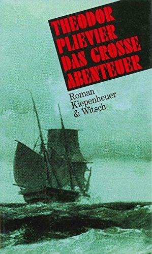 Das grosse Abenteuer: Roman