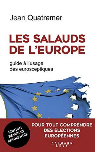 Les salauds de l'Europe : guide à l'usage des eurosceptiques