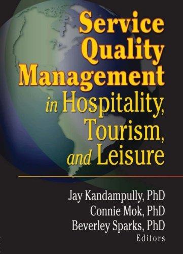 Service Quality Management in Hospitality, Tourism, and Leisure