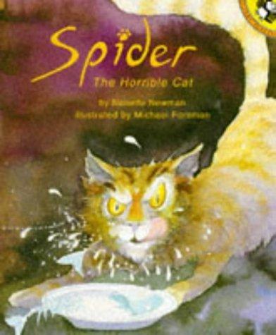 Spider the Horrible Cat (Picture Puffin S.)