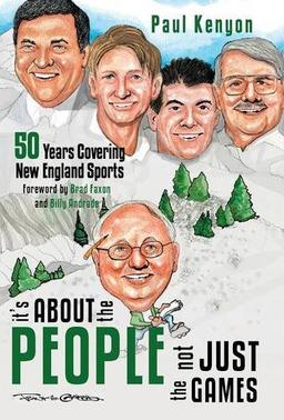 It's about the People, Not Just the Games: 50 Years Covering New England Sports