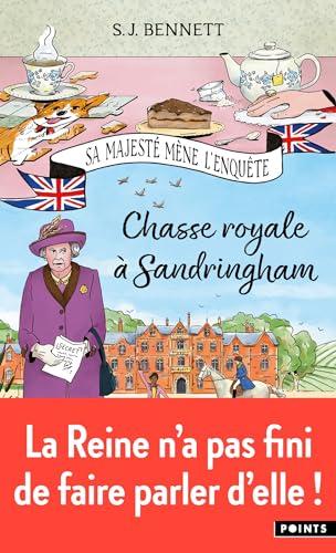 Sa Majesté mène l'enquête, tome 3: Chasse royale à Sandringham