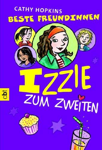 Beste Freundinnen - Izzie zum Zweiten