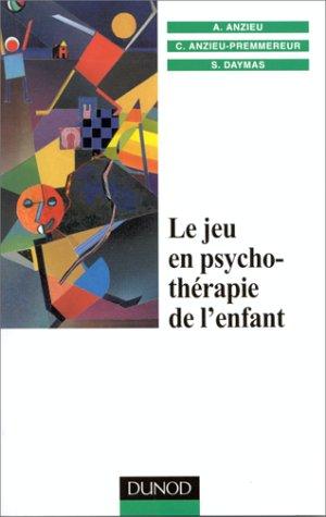 Le jeu en psychothérapie de l'enfant