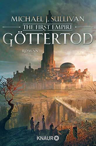 Göttertod: The First Empire (Zeit der Legenden, Band 3)