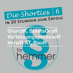 Die Shorties 6. Öffentliches Recht. VerwR, GrundR, BauR, StaatsOrgR, VerfProzR. Minikarteikarten: In 20 Stunden zum Erfolg. Intelligentes Lernen in Fragen und Antworten (Shorties Box)