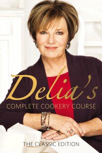 Delia's Complete Cookery Course: The Classic Edition: Vol 1-3 in 1v