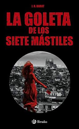 La goleta de los siete mástiles (Castellano - JUVENIL - PARALELO CERO)