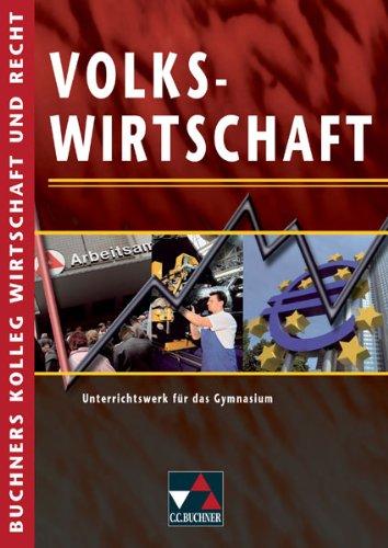 Buchners Kolleg Wirtschaft und Recht: Volkswirtschaft