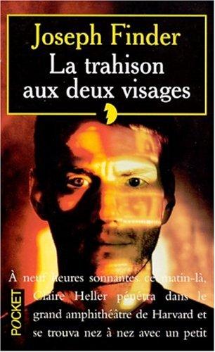 La trahison aux deux visages