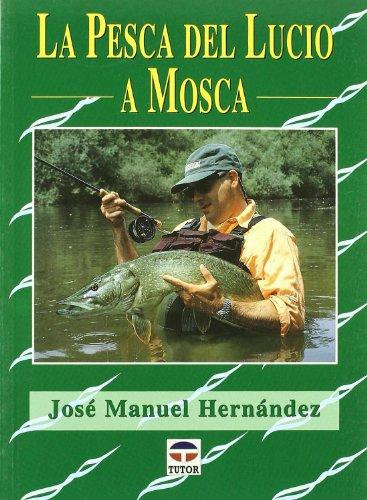 La pesca del lucio a mosca