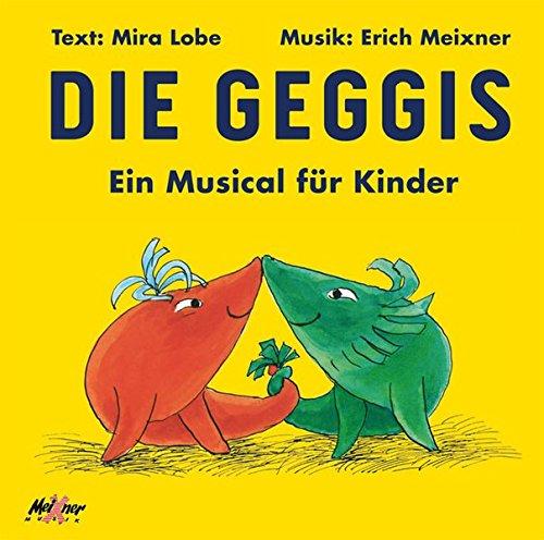 Die Geggis: Ein Musical für Kinder