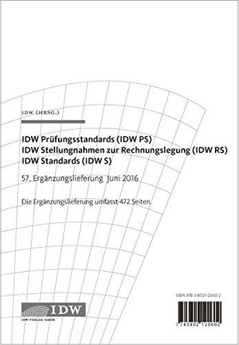 IDW Prüfungsstandards (IDW PS) IDW Stellungnahmen zur Rechnungslegung (IDW RS): 57. Ergänzungslieferung Juni 2016