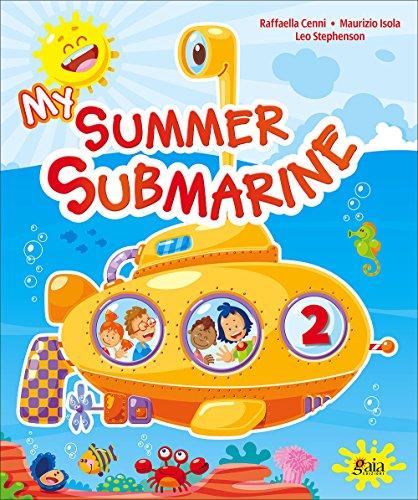 My summer submarine. Per la 2ª classe elementare