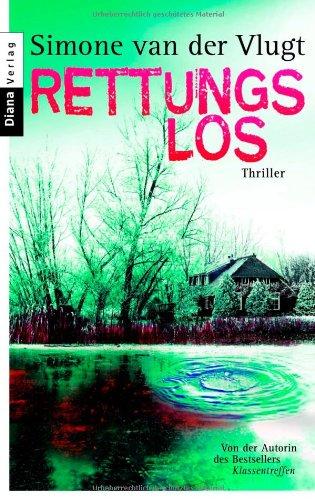 Rettungslos: Thriller