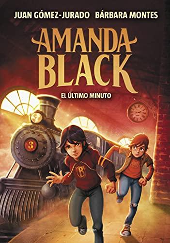 Amanda Black 3 - El último minuto (Escritura desatada, Band 3)