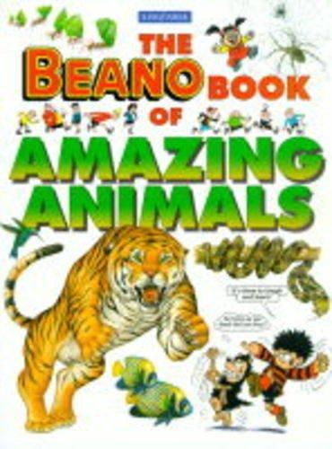 The Beano Book of Amazing Animals