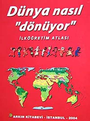 Bilim ve Fen Kitaplari - Dunya Nasil Donuyor?