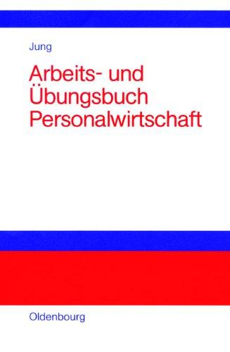 Arbeits- und Übungsbuch Personalwirtschaft