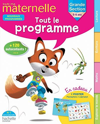 Toute ma maternelle, grande section, 5-6 ans : tout le programme