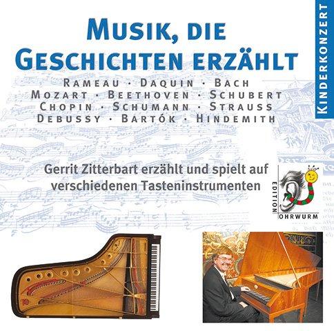 Musik, die Geschichten erzählt: Gerrit Zitterbart erzählt und spielt auf verschiedenen Tasteninstrumenten Musik für Kinder von Rameau bis Hindemith