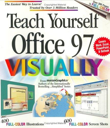 Teach Yourself Office 97 Visually (3-D Visual Series)