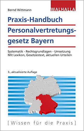 Praxis-Handbuch Personalvertretungsgesetz Bayern