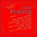 The Centenary Tribute to Cole Porter