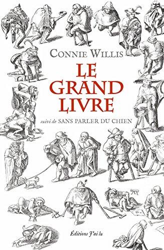 Le grand livre. Sans parler du chien