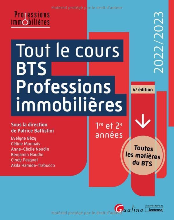 Tout le cours BTS professions immobilières : 1re et 2e années : 2022-2023