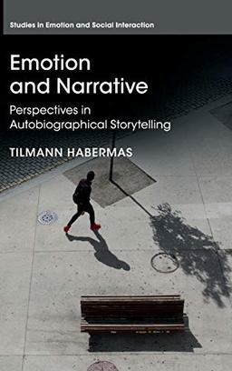 Emotion and Narrative: Perspectives in Autobiographical Storytelling (Studies in Emotion and Social Interaction)