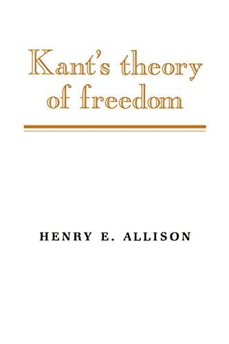 Kant's Theory of Freedom