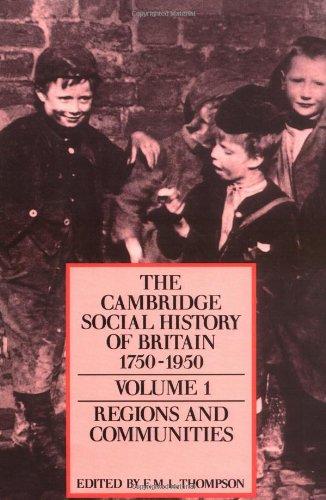 The Cambridge Social History of Britain, 1750–1950 3 Volume Paperback Set: Cambridge Social History Britain v1